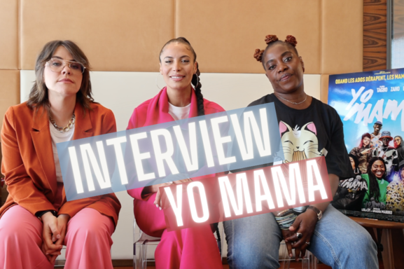 Zaho, Claudia Tagbo et Sophie-Marie Larrouy vous dévoilent les secrets du film "Yo Mama" en salle le mercredi 5 juillet