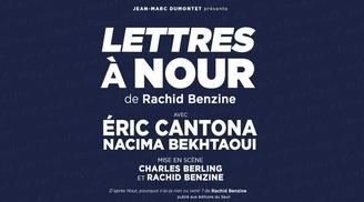 “Lettres à Nour”: un beau spectacle mis en scène par Charles Berling et Rachid Benzine avec Eric Cantona. Allez le voir en jouant avec nous