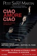 Ciao Amore Ciao, un spectacle musical à ne pas rater !