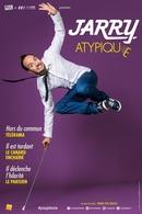 Jarry vous présente son One Man Show : Atypique