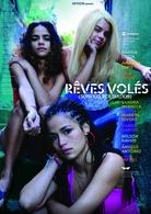 "Rêves Volés" en salle le 25 mai 2011 !