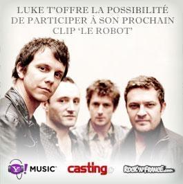 LUKE vous offre la possibilité de participer à son prochain clip