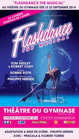 Flashdance au théâtre du Gymnase dès septembre 2014 !