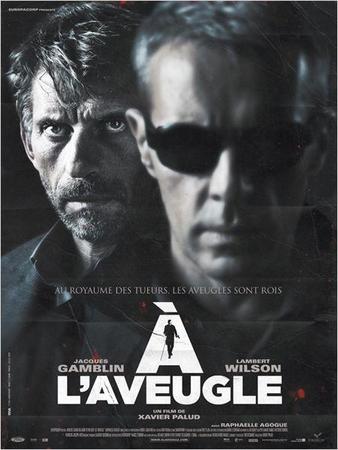 Découvrez le thriller français A lAveugle !