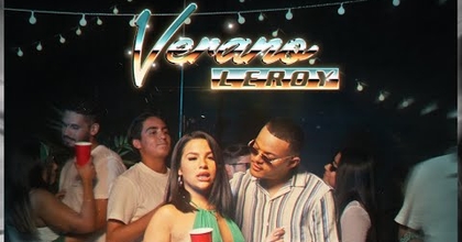 Leroy - Verano (Clip officiel)