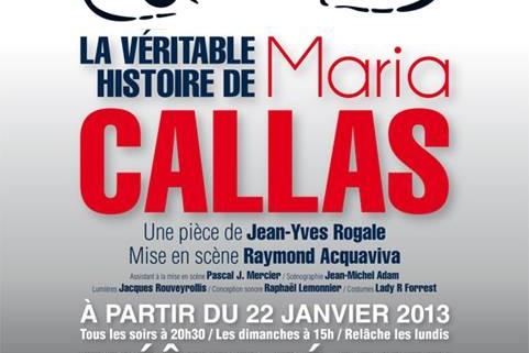 La pièce de théâtre surprenante "La Véritable Histoire de Maria Callas" de Jean-Yves Rogale