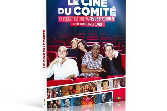 Le ciné du comité, l'histoire du cinéma revue et corrigée par le Comité de la Claque en dvd