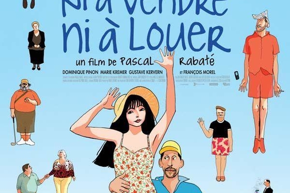 Gagnez vos places pour le film "Ni à vendre, Ni à louer"