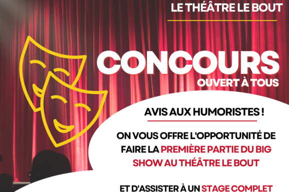 JEU-CONCOURS : faire la première partie d'un grand concours d'humoristes, ça vous tente ? Venez vous produire sur scène grâce à Casting.Fr, l'École du One Man Show et le théâtre Le Bout !