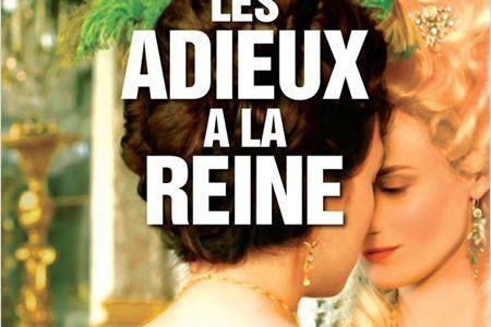 Le film " Les Adieux de la Reine" au cinéma le 21 mars !