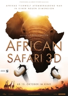 Ouvrez vos sens et partez à la découverte du monde animal avec le film "African Safari 3D"