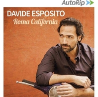 Davide Esposito se produira à l'européen avec son nouvel album: "Roma California"