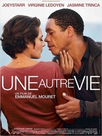 "Une autre vie", d'Emmanuel Mouret avec Virginie Ledoyen, Jasmine Trinca et JoeyStarr plus étonnant que jamais.