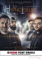 Vivez l’expérience unique de l’hypnose avec “Les Hypnotiseurs” !