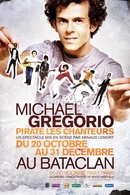 Gagnez des places pour le spectacle de Michaël Gregorio