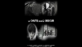 Bande annonce " La chute dans l'obscur"