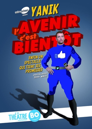 L’avenir, c’est bientôt avec Yanik!