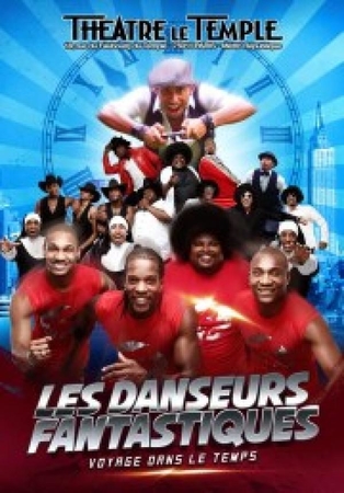 "Les 4 danseurs fantastiques" révélés par incroyable talent, actuellement au théâtre du temple !