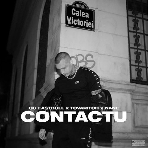 OG Eastbull, Nane, Tovaritch - Contactu (feat. Mago Del Blocco, Dogslife, Master Code)