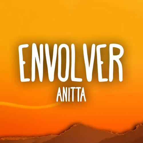 Anitta - Envolver