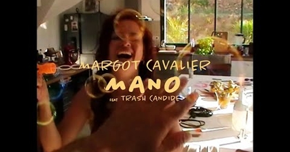 Margot Cavalier - Mano (feat. Trash Candide)